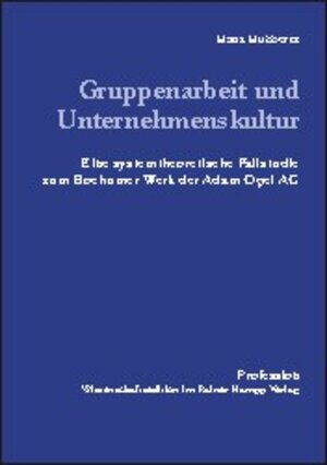 Gruppenarbeit und Unternehmenskultur