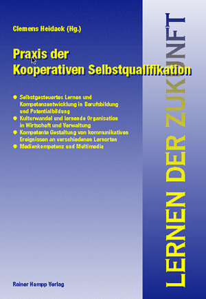 Buchcover Praxis der Kooperativen Selbstqualifikation  | EAN 9783879885329 | ISBN 3-87988-532-X | ISBN 978-3-87988-532-9
