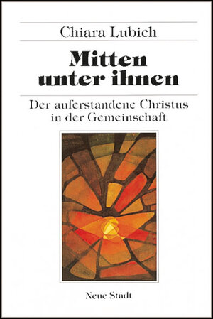 Buchcover Mitten unter ihnen | Chiara Lubich | EAN 9783879962297 | ISBN 3-87996-229-4 | ISBN 978-3-87996-229-7