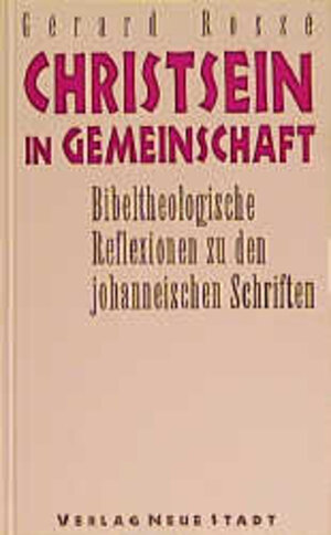 Buchcover Christsein in Gemeinschaft | Gérard Rossé | EAN 9783879963676 | ISBN 3-87996-367-3 | ISBN 978-3-87996-367-6