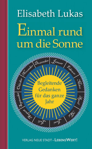 Buchcover Einmal rund um die Sonne | Elisabeth Lukas | EAN 9783879964338 | ISBN 3-87996-433-5 | ISBN 978-3-87996-433-8