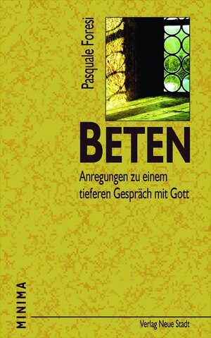 Buchcover Beten | Pasquale Foresi | EAN 9783879965519 | ISBN 3-87996-551-X | ISBN 978-3-87996-551-9