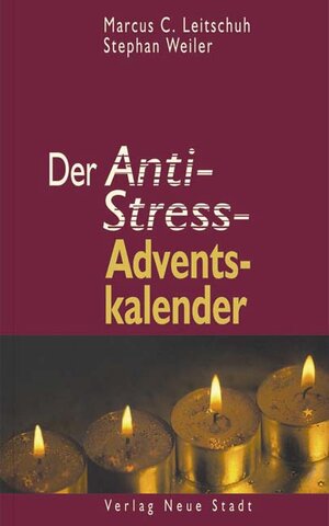 Buchcover Der Anti-Stress-Adventskalender  | EAN 9783879966851 | ISBN 3-87996-685-0 | ISBN 978-3-87996-685-1