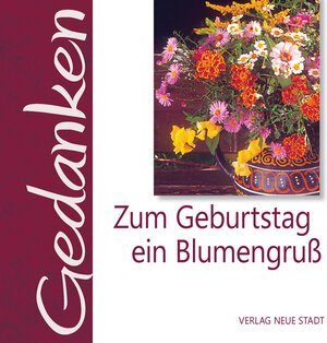 Buchcover Zum Geburtstag ein Blumengruß  | EAN 9783879967711 | ISBN 3-87996-771-7 | ISBN 978-3-87996-771-1