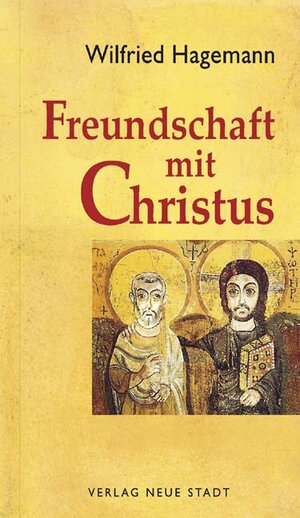 Buchcover Freundschaft mit Christus | Wilfried Hagemann | EAN 9783879969395 | ISBN 3-87996-939-6 | ISBN 978-3-87996-939-5