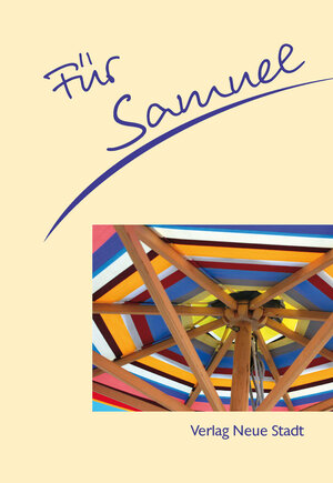 Buchcover Für Samuel | Stephan Schaefer | EAN 9783879969777 | ISBN 3-87996-977-9 | ISBN 978-3-87996-977-7