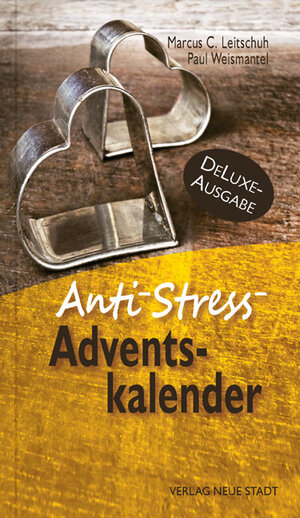 Buchcover Anti-Stress-Adventskalender | Marcus C. Leitschuh | EAN 9783879969944 | ISBN 3-87996-994-9 | ISBN 978-3-87996-994-4