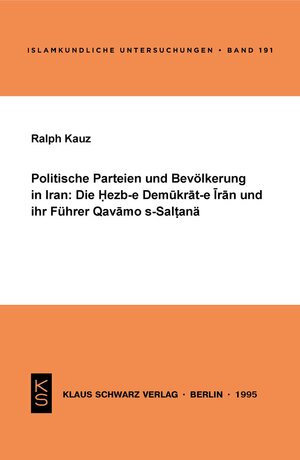 Buchcover Politische Parteien und Bevölkerung in Iran | Ralph Kauz | EAN 9783879972395 | ISBN 3-87997-239-7 | ISBN 978-3-87997-239-5