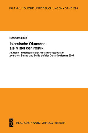 Buchcover Islamische Ökumene als Mittel der Politik | Behnam Said | EAN 9783879973675 | ISBN 3-87997-367-9 | ISBN 978-3-87997-367-5