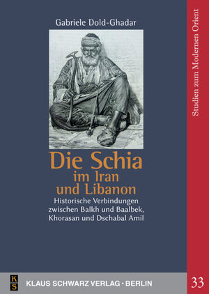 Buchcover Die Schia im Iran und Libanon | Gabriele Dold-Ghadar | EAN 9783879974887 | ISBN 3-87997-488-8 | ISBN 978-3-87997-488-7