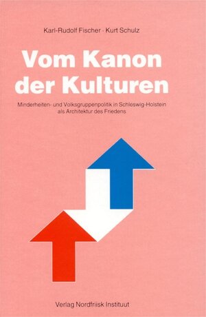 Buchcover Vom Kanon der Kulturen | Karl R Fischer | EAN 9783880072749 | ISBN 3-88007-274-4 | ISBN 978-3-88007-274-9