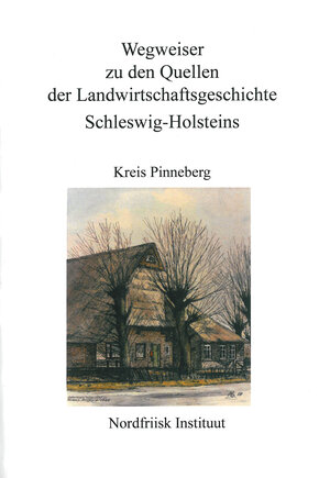 Buchcover Wegweiser zu den Quellen der Landwirtschaftsgeschichte Schleswig-Holsteins | Harry Kunz | EAN 9783880073784 | ISBN 3-88007-378-3 | ISBN 978-3-88007-378-4