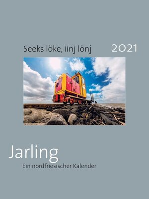 Buchcover Seeks löke, iinj lönj - Jarling 2021 | EAN 9783880074309 | ISBN 3-88007-430-5 | ISBN 978-3-88007-430-9
