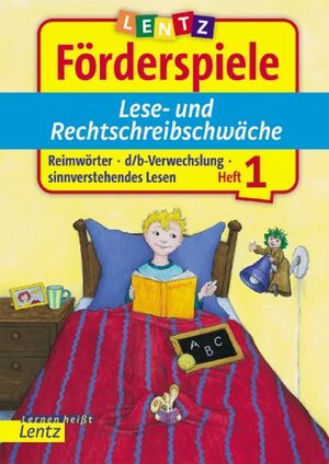 Lese- und Rechtschreibschwäche 1. Lentz Förderspiele. Reimwörter - d/b-Verwechslung - sinnverstehendes Lesen . (Lernmaterialien)