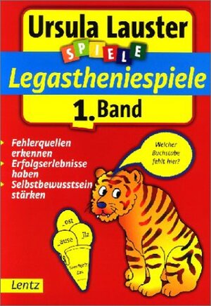 Legastheniespiele, Tl.1, Praktische Hilfe bei Lese- und Rechtschreib-Schwäche, Neuausgabe: Spiel mit - Du kannst es. Praktische Hilfe bei Lese- und Rechtschreib-Schwäche