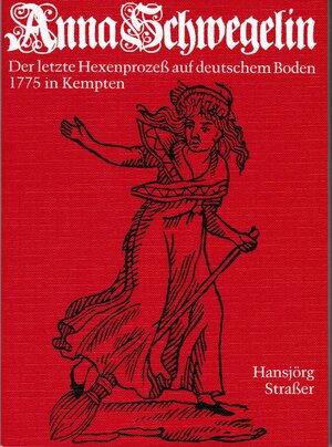 Buchcover Anna Schwegelin | Hansjörg Straßer | EAN 9783880190061 | ISBN 3-88019-006-2 | ISBN 978-3-88019-006-1