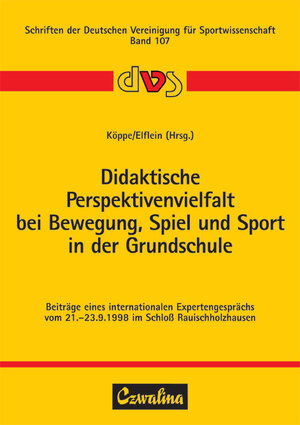 Buchcover Didaktische Perspektivenvielfalt bei Bewegung, Spiel und Sport in der Grundschule  | EAN 9783880203457 | ISBN 3-88020-345-8 | ISBN 978-3-88020-345-7