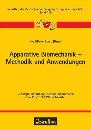 Buchcover Apparative Biomechanik - Methodik und Anwendungen  | EAN 9783880203679 | ISBN 3-88020-367-9 | ISBN 978-3-88020-367-9