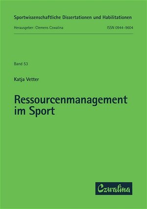 Buchcover Ressourcenmanagement im Sport | Katja Vetter | EAN 9783880204454 | ISBN 3-88020-445-4 | ISBN 978-3-88020-445-4