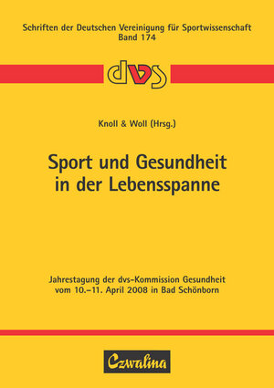 Buchcover Sport und Gesundheit in der Lebensspanne  | EAN 9783880205024 | ISBN 3-88020-502-7 | ISBN 978-3-88020-502-4