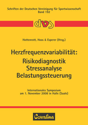 Buchcover Herzfrequenzvariabilität: Risikodiagnostik, Stressanalyse, Belastungssteuerung  | EAN 9783880205345 | ISBN 3-88020-534-5 | ISBN 978-3-88020-534-5