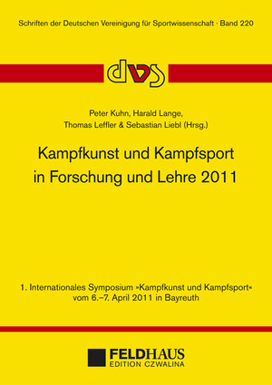 Buchcover Kampfkunst und Kampfsport in Forschung und Lehre 2011  | EAN 9783880205826 | ISBN 3-88020-582-5 | ISBN 978-3-88020-582-6