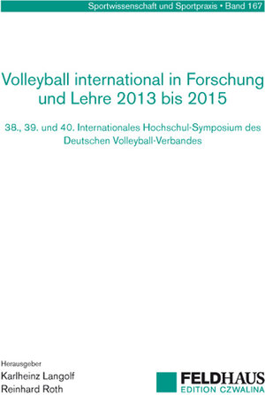 Buchcover Volleyball international in Forschung und Lehre 2013 bis 2015  | EAN 9783880206380 | ISBN 3-88020-638-4 | ISBN 978-3-88020-638-0