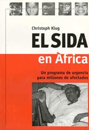 Buchcover El Sida en Africa | Christoph Klug | EAN 9783880213487 | ISBN 3-88021-348-8 | ISBN 978-3-88021-348-7