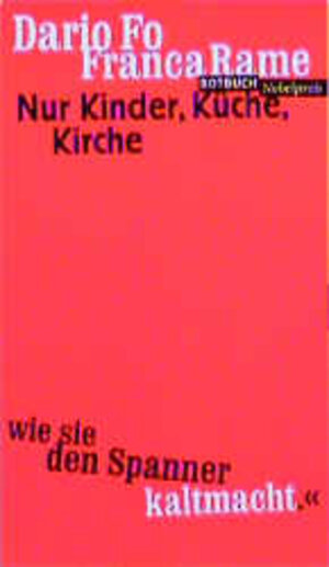 Nur Kinder, Küche, Kirche