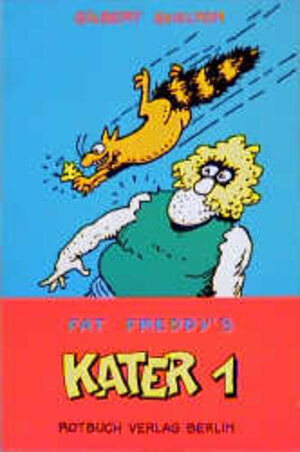 Buchcover Fat Freddys Kater 1 | Gilbert Shelton | EAN 9783880220690 | ISBN 3-88022-069-7 | ISBN 978-3-88022-069-0