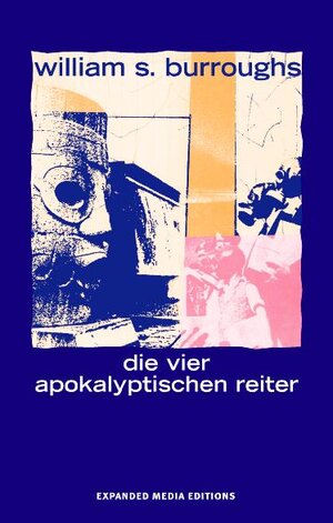 Buchcover Die vier apokalyptischen Reiter | William S Burroughs | EAN 9783880300279 | ISBN 3-88030-027-5 | ISBN 978-3-88030-027-9