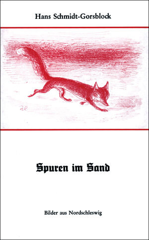 Buchcover Spuren im Sand | Hans Schmidt-Gorsblock | EAN 9783880420021 | ISBN 3-88042-002-5 | ISBN 978-3-88042-002-1