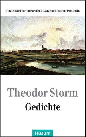 Buchcover Gedichte | Theodor Storm | EAN 9783880420076 | ISBN 3-88042-007-6 | ISBN 978-3-88042-007-6
