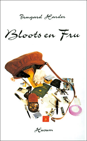 Buchcover Bloots en Fru | Irmgard Harder | EAN 9783880420243 | ISBN 3-88042-024-6 | ISBN 978-3-88042-024-3