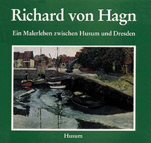 Buchcover Richard von Hagn | Ulrich Schulte-Wülwer | EAN 9783880422162 | ISBN 3-88042-216-8 | ISBN 978-3-88042-216-2