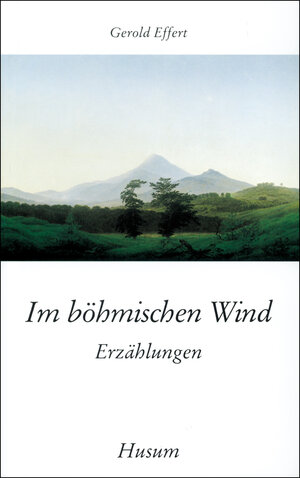 Buchcover Im böhmischen Wind | Gerold Effert | EAN 9783880422674 | ISBN 3-88042-267-2 | ISBN 978-3-88042-267-4