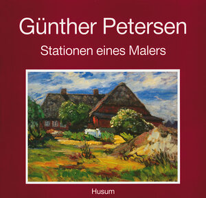 Buchcover Stationen eines Malers | Günther Petersen | EAN 9783880425507 | ISBN 3-88042-550-7 | ISBN 978-3-88042-550-7