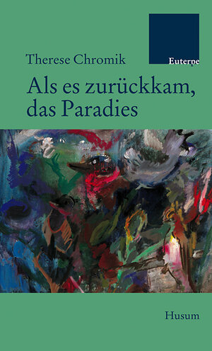 Buchcover Als es zurückkam, das Paradies | Therese Chromik | EAN 9783880426245 | ISBN 3-88042-624-4 | ISBN 978-3-88042-624-5