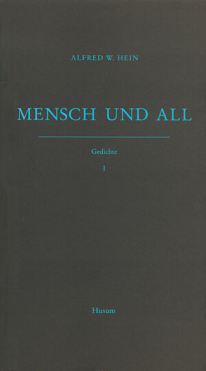 Buchcover Mensch und All | Alfred W Hein | EAN 9783880427723 | ISBN 3-88042-772-0 | ISBN 978-3-88042-772-3