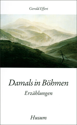Buchcover Damals in Böhmen | Gerold Effert | EAN 9783880427808 | ISBN 3-88042-780-1 | ISBN 978-3-88042-780-8