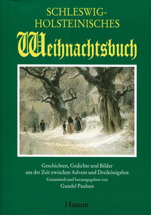 Buchcover Schleswig-Holsteinisches Weihnachtsbuch  | EAN 9783880427860 | ISBN 3-88042-786-0 | ISBN 978-3-88042-786-0