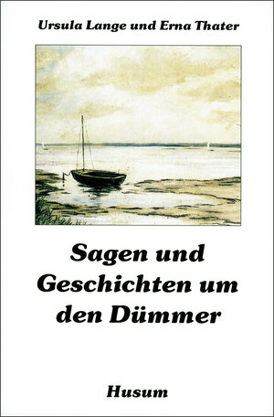 Buchcover Sagen und Geschichten um den Dümmer  | EAN 9783880428102 | ISBN 3-88042-810-7 | ISBN 978-3-88042-810-2