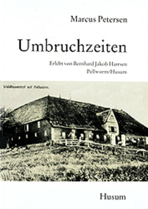 Buchcover Umbruchzeiten | Marcus Petersen | EAN 9783880428331 | ISBN 3-88042-833-6 | ISBN 978-3-88042-833-1