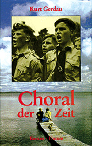 Buchcover Choral der Zeit | Kurt Gerdau | EAN 9783880428720 | ISBN 3-88042-872-7 | ISBN 978-3-88042-872-0