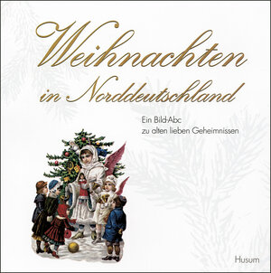 Buchcover Weihnachten in Norddeutschland | Torkild Hinrichsen | EAN 9783880429215 | ISBN 3-88042-921-9 | ISBN 978-3-88042-921-5