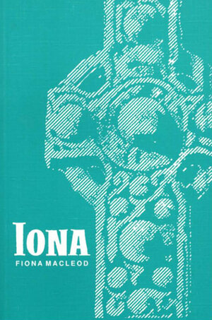 Buchcover Iona | Fiona Macleod | EAN 9783880690608 | ISBN 3-88069-060-X | ISBN 978-3-88069-060-8
