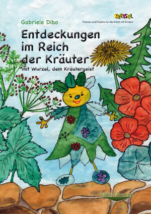 Buchcover Entdeckungen im Reich der Kräuter | Gabriele Dibo | EAN 9783880697652 | ISBN 3-88069-765-5 | ISBN 978-3-88069-765-2