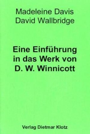 Buchcover Eine Einführung in das Werk von D. W. Winnicott | David Wallbridge | EAN 9783880744998 | ISBN 3-88074-499-8 | ISBN 978-3-88074-499-8