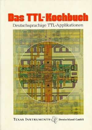 Das TTL - Kochbuch. Deutschsprachige TTL- Applikationen