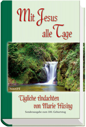 Buchcover Mit Jesus alle Tage | Marie Hüsing | EAN 9783880875128 | ISBN 3-88087-512-X | ISBN 978-3-88087-512-8